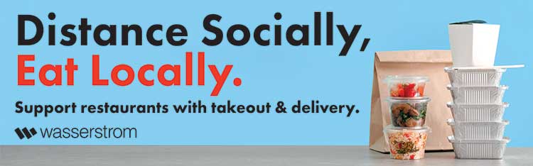 Distance Socially, Eat Locally - Support your local restaurants by ordering takeout and delivery